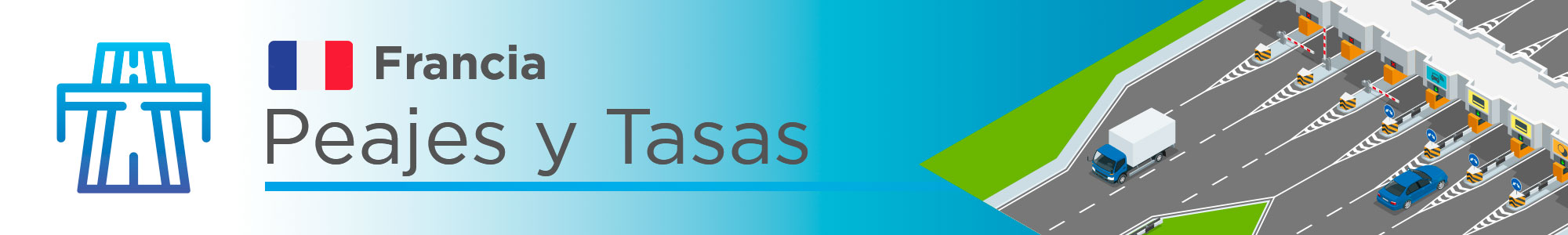 Peajes y Tasas en Francia. Transporte internacional. Global STAR